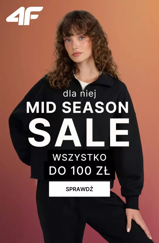 4F - gazetka promocyjna Wyprzedaż dla niej – wszystko do 100 zł!  