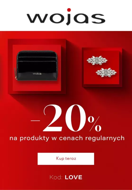 Wojas - gazetka promocyjna -20% na produkty w cenach regularnych od piątku 14.02 do poniedziałku 17.02