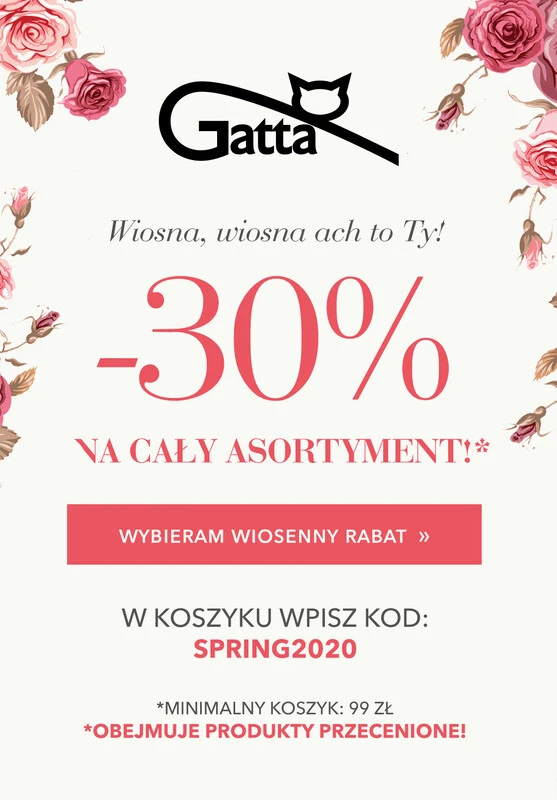 Gatta - gazetka promocyjna Wiosna, wiosna ach to Ty -30% na cały asortyment! od czwartku 19.03 do niedzieli 22.03