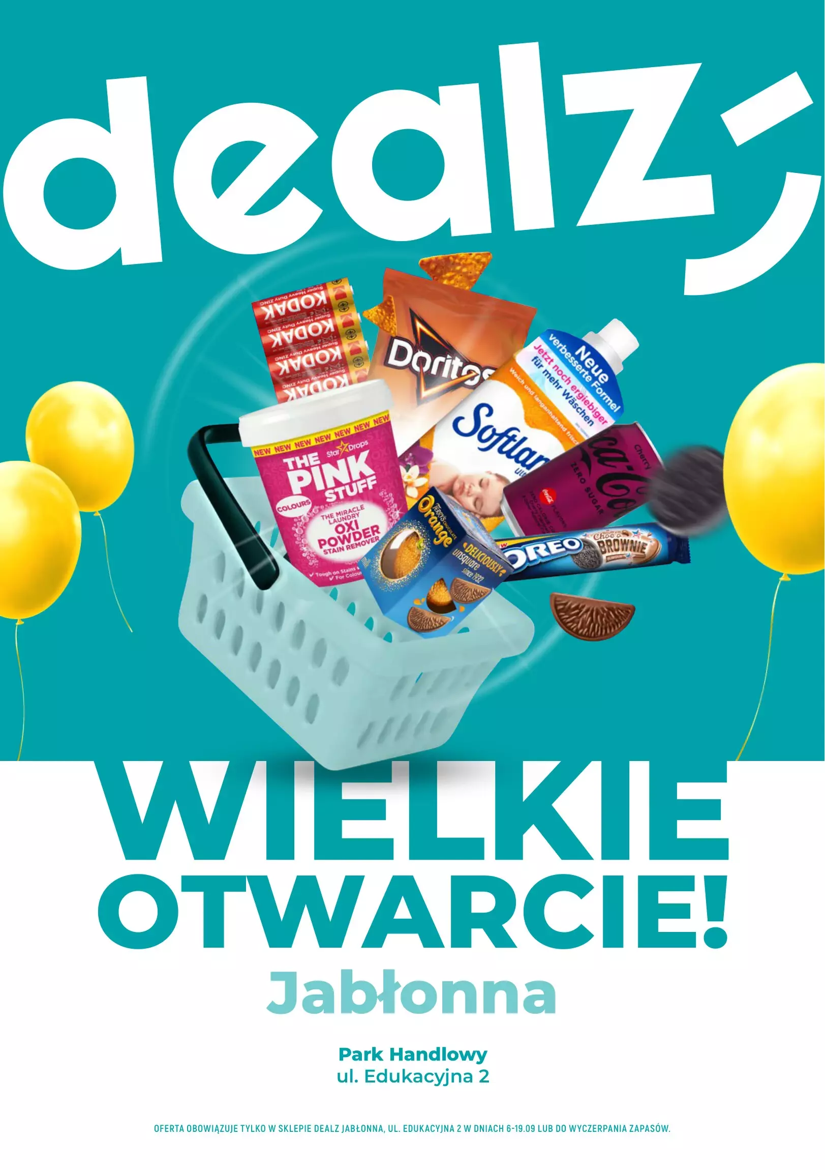 Dealz - gazetka promocyjna JABŁONNA: Wielkie Otwarcie DEALZ! Już w środę 06.09.23! od środy 06.09 do wtorku 19.09