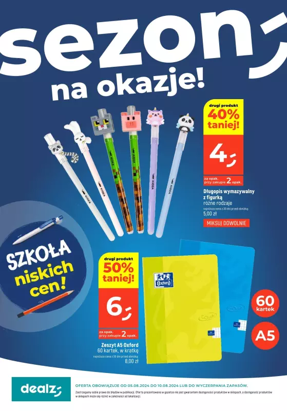 Dealz - gazetka promocyjna Sezon na okazje od poniedziałku 05.08 do soboty 10.08