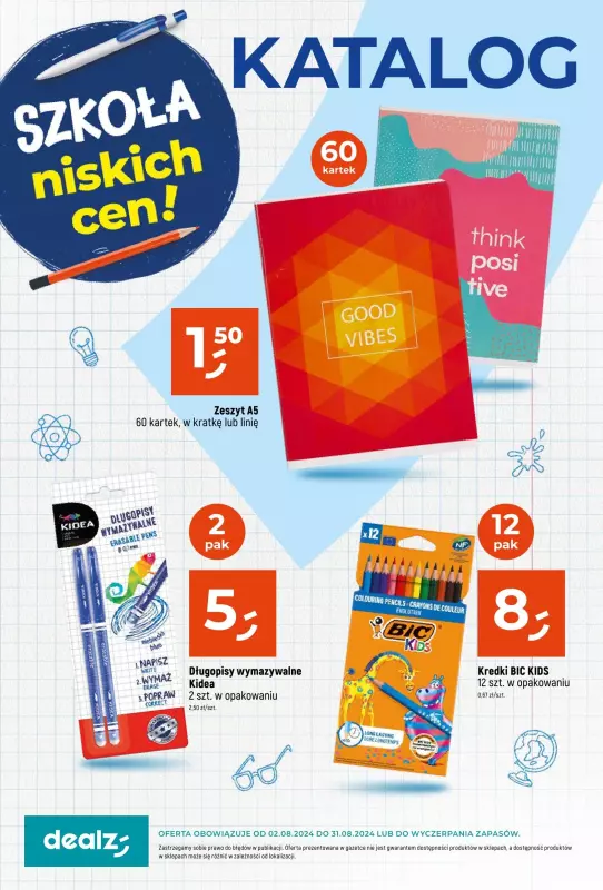 Dealz - gazetka promocyjna SZKOŁA NISKICH CEN od piątku 02.08 do soboty 31.08