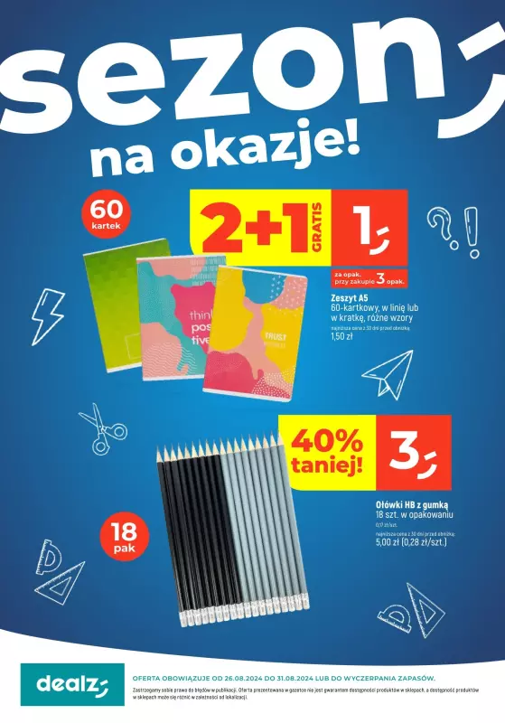 Dealz - gazetka promocyjna Sezon na okazje od poniedziałku 26.08 do soboty 31.08