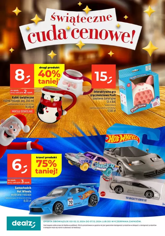 Dealz - gazetka promocyjna ŚWIĄTECZNE CUDA CENOWE  do soboty 07.12