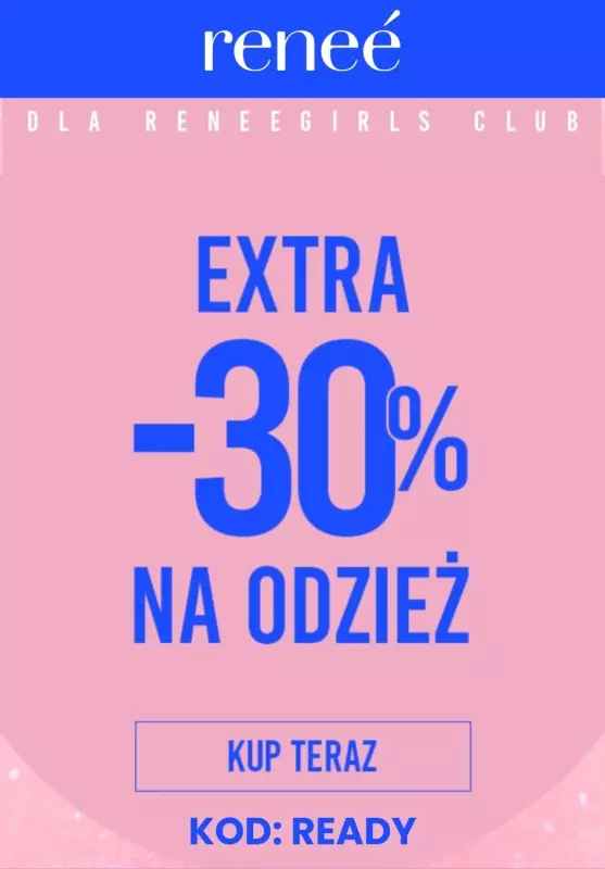 Renee - gazetka promocyjna Extra -30% na odzież! od środy 29.05 do piątku 31.05
