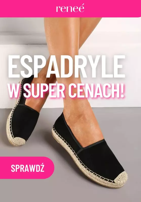 Renee - gazetka promocyjna Espadryle w SUPER cenach! od środy 17.07 do piątku 19.07