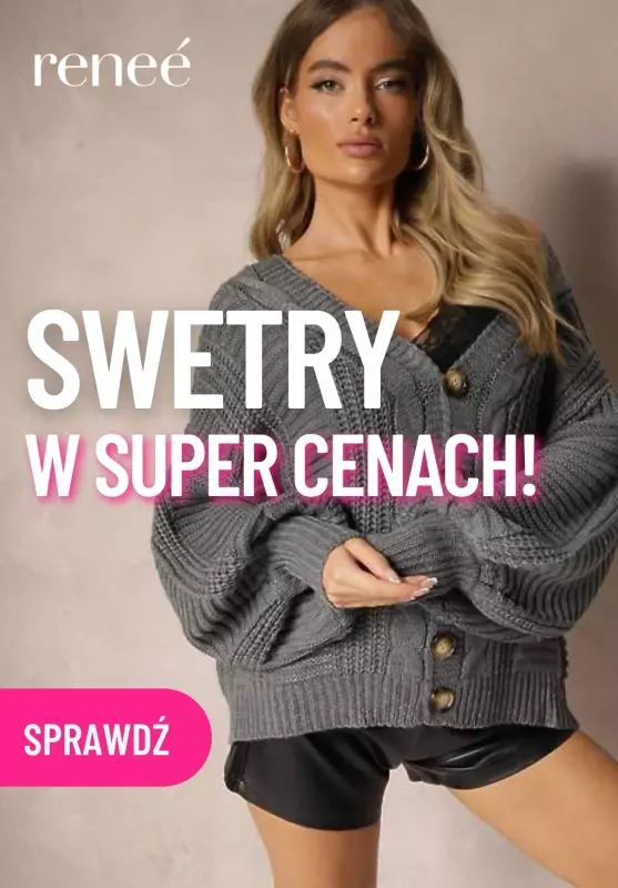 Renee - gazetka promocyjna Swetry w super cenach! od czwartku 19.09 do niedzieli 29.09