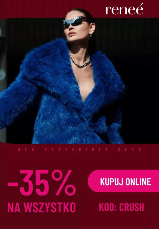 Renee - gazetka promocyjna -35% na wszystko dla Renee Girls Club! od wtorku 01.10 