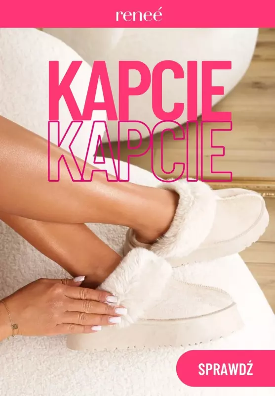 Renee - gazetka promocyjna Kapcie już od 29,99 zł | Jeszcze TANIEJ z kodem od czwartku 17.10 do czwartku 24.10