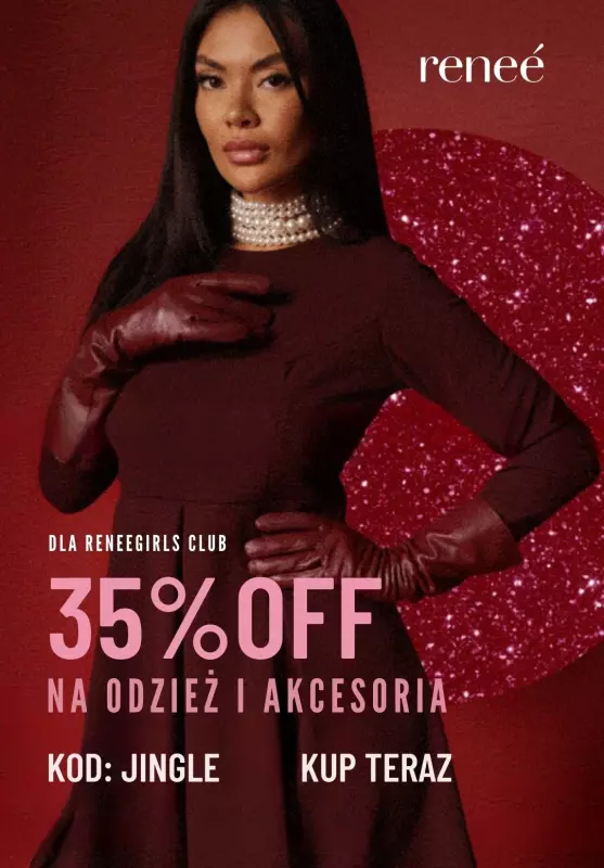 Renee - gazetka promocyjna -35% na odzież i akcesoria dla Renee Girls Club! od środy 04.12 do wtorku 10.12