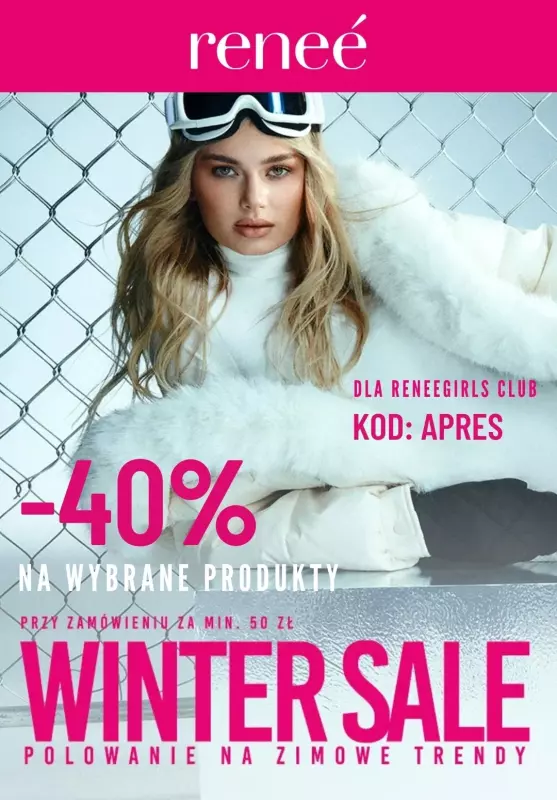 Renee - gazetka promocyjna WINTER SALE -40% na wybrane produkty od wtorku 24.12 do piątku 27.12