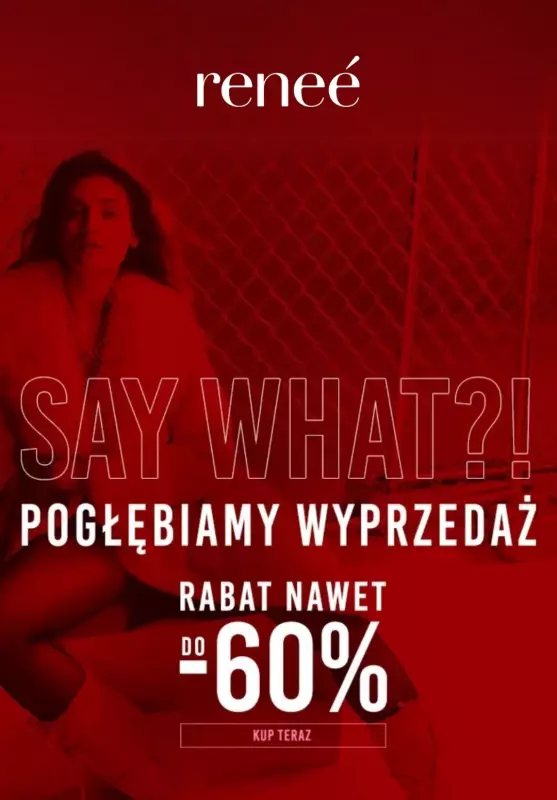 Renee - gazetka promocyjna Pogłębienie wyprzedaży nawet do -60% od wtorku 21.01 