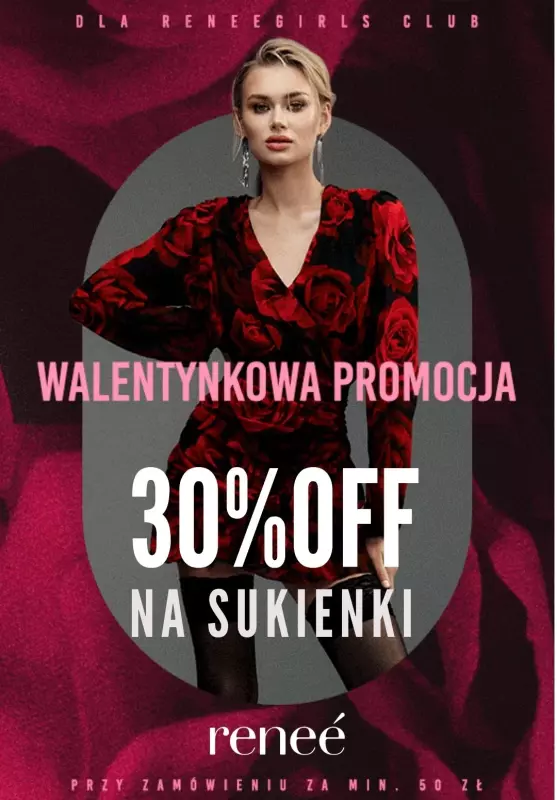 Renee - gazetka promocyjna -30% na sukienki dla Renee Girls Club! od poniedziałku 10.02 do wtorku 18.02