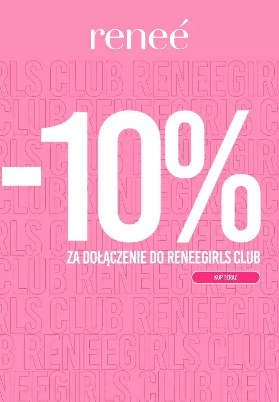 Renee - gazetka promocyjna -10% za dołączenie do Renee Girls Club od środy 25.06 