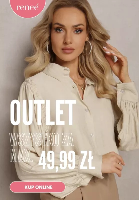 Renee - gazetka promocyjna Outlet - wszystko do max. 49,99 zł od piątku 19.09 do czwartku 25.09
