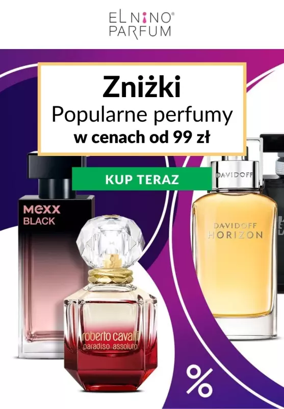 Elnino-Parfum - gazetka promocyjna Popularne perfumy od 99 zł od soboty 12.03 do środy 16.03