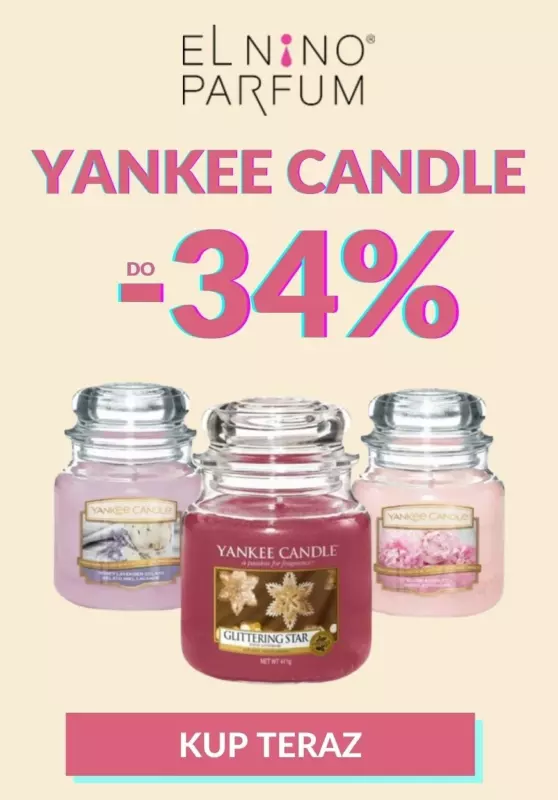 Elnino-Parfum - gazetka promocyjna Do -34% Yankee Canlde od czwartku 24.03 do poniedziałku 28.03