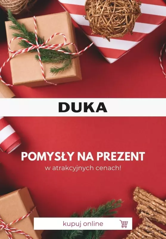 DUKA - gazetka promocyjna Pomysły na prezent w atrakcyjnych cenach od czwartku 09.11 