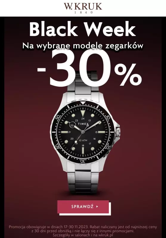 W.KRUK - gazetka promocyjna -30% na wybrane modele zegarków od środy 22.11 do czwartku 30.11