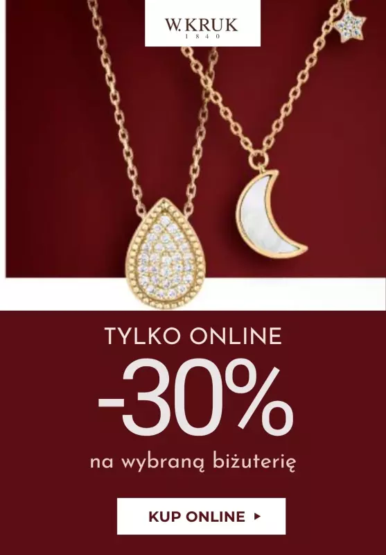 W.KRUK - gazetka promocyjna -30% na wybraną biżuterię TYLKO ONLINE Black Week od piątku 22.11 do poniedziałku 02.12