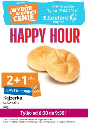Leclerc - gazetka promocyjna Oferta Poznań: Sprawdź hity HAPPY HOUR! od środy 17.04 do środy 17.04