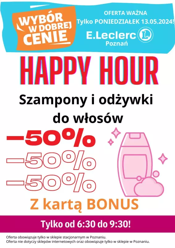 Leclerc - gazetka promocyjna Oferta Poznań: HAPPY HOURS! Przygotuj się na promocje.  