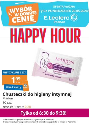 Leclerc - gazetka promocyjna Oferta Poznań. Happy Hour od poniedziałku 20.05 do wtorku 21.05
