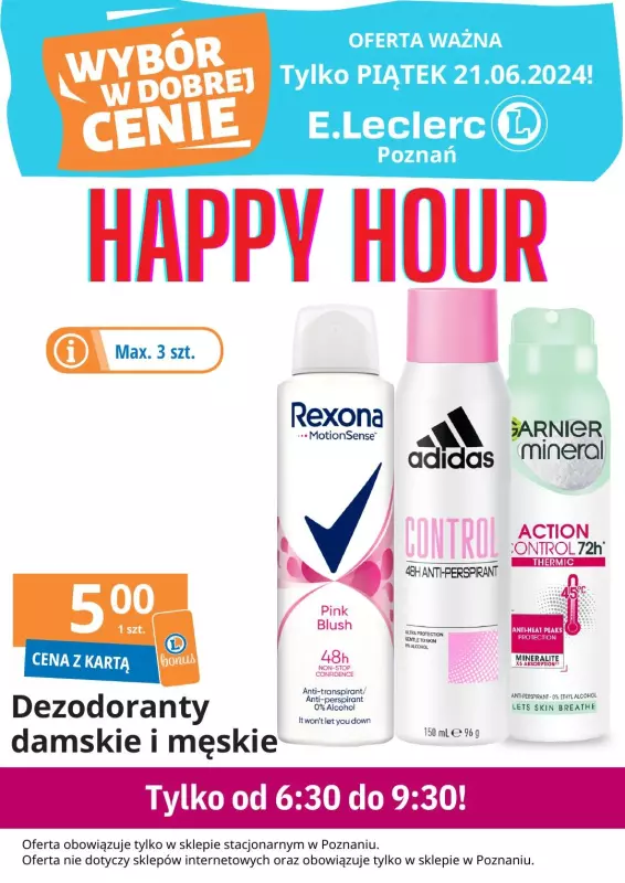 Leclerc - gazetka promocyjna Oferta Poznań: Happy Hour od piątku 21.06 do soboty 22.06
