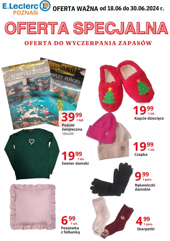 Leclerc - gazetka promocyjna Oferta specjalna Poznań od wtorku 18.06 do niedzieli 30.06