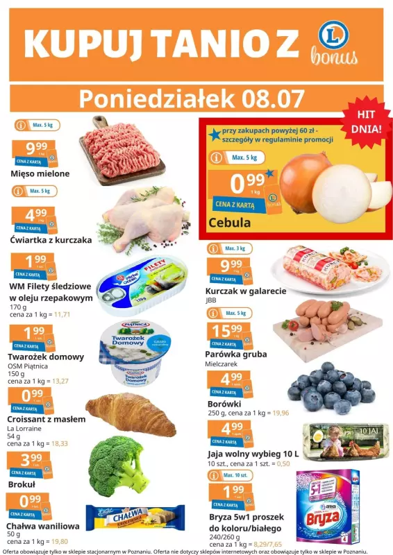 Leclerc - gazetka promocyjna Oferta Poznań: Ceny dnia od poniedziałku 08.07 do soboty 13.07