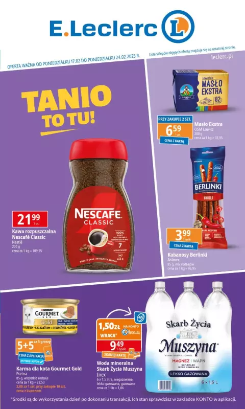 Leclerc - gazetka promocyjna Oferta E.Leclerc I Tanio to tu! od poniedziałku 17.02 do poniedziałku 24.02