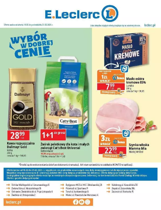 Leclerc - gazetka promocyjna Oferta E.Leclerc I Wybór w dobrej cenie od wtorku 18.03 do poniedziałku 31.03