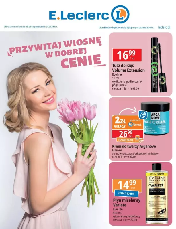 Leclerc - gazetka promocyjna Oferta E.Leclerc I Przywitaj wiosnę w dobrej cenie od wtorku 18.03 do poniedziałku 31.03