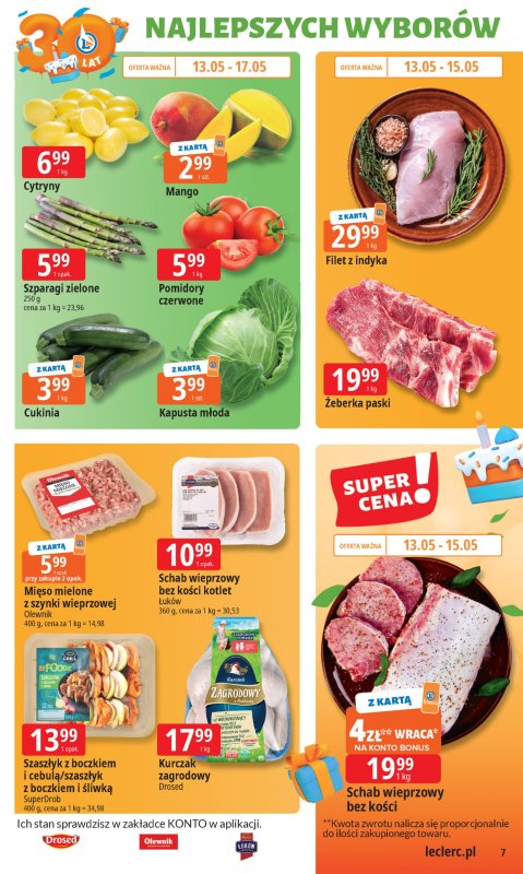 Leclerc - gazetka promocyjna Oferta E.Leclerc I 30 lat najlepszych wyborów od wtorku 13.05 do soboty 24.05 - strona 7