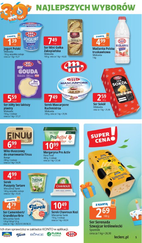 Leclerc - gazetka promocyjna Oferta E.Leclerc I 30 lat najlepszych wyborów od wtorku 13.05 do soboty 24.05 - strona 5