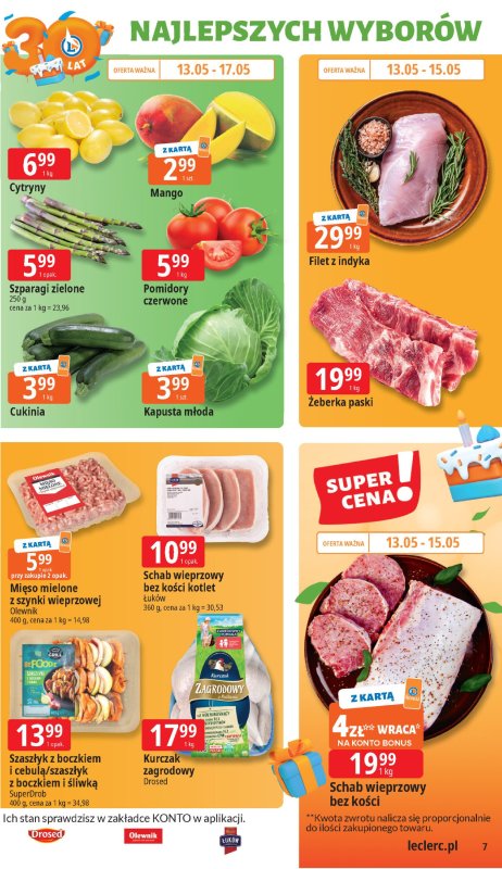 Leclerc - gazetka promocyjna Oferta E.Leclerc I 30 lat najlepszych wyborów od wtorku 13.05 do soboty 24.05 - strona 7