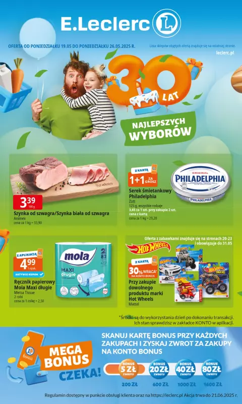 Leclerc - gazetka promocyjna Oferta E.Leclerc I 30 lat najlepszych wyborów od poniedziałku 19.05 do poniedziałku 26.05