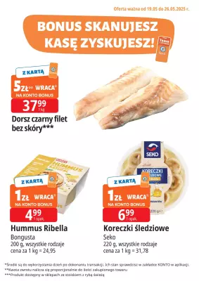 Leclerc - gazetka promocyjna Oferta E.Leclerc I Bonus skanujesz, kasę zyskujesz od poniedziałku 19.05 do poniedziałku 26.05