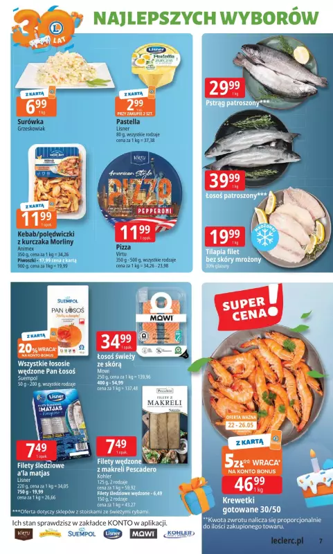 Leclerc - gazetka promocyjna Oferta E.Leclerc I 30 lat najlepszych wyborów od poniedziałku 19.05 do poniedziałku 26.05 - strona 7