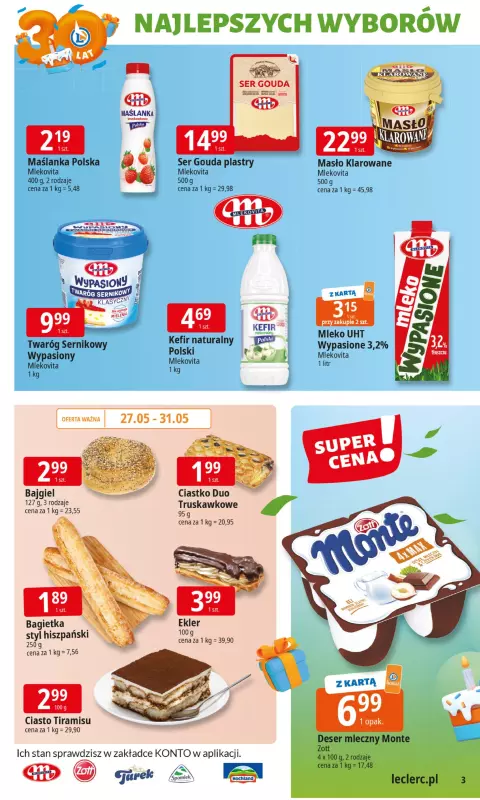 Leclerc - gazetka promocyjna Oferta E.Leclerc I 30 lat najlepszych wyborów od wtorku 27.05 do soboty 07.06 - strona 3