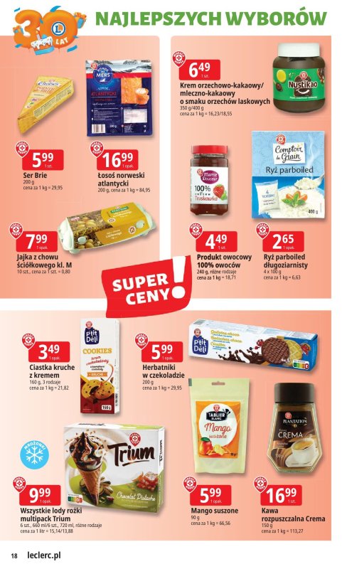 Leclerc - gazetka promocyjna Oferta E.Leclerc I 30 lat najlepszych wyborów od poniedziałku 02.06 do poniedziałku 09.06 - strona 18