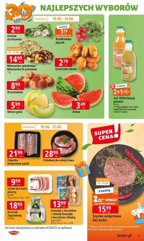 Leclerc - gazetka promocyjna Oferta E.Leclerc I 30 lat najlepszych wyborów od wtorku 10.06 do soboty 21.06 - strona 5