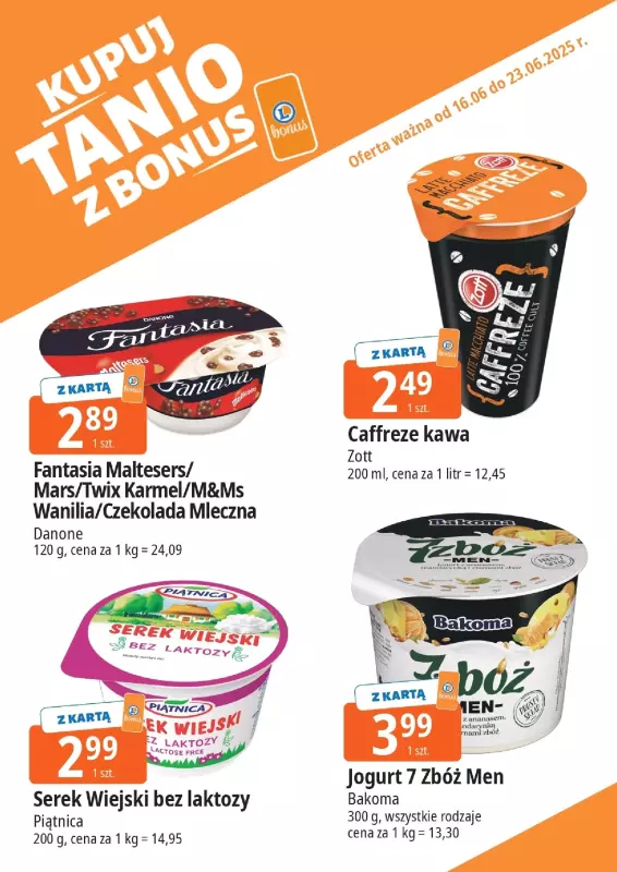 Leclerc - gazetka promocyjna Oferta E.Leclerc I Bonus skanujesz, kasę zyskujesz od poniedziałku 16.06 do poniedziałku 23.06 - strona 7