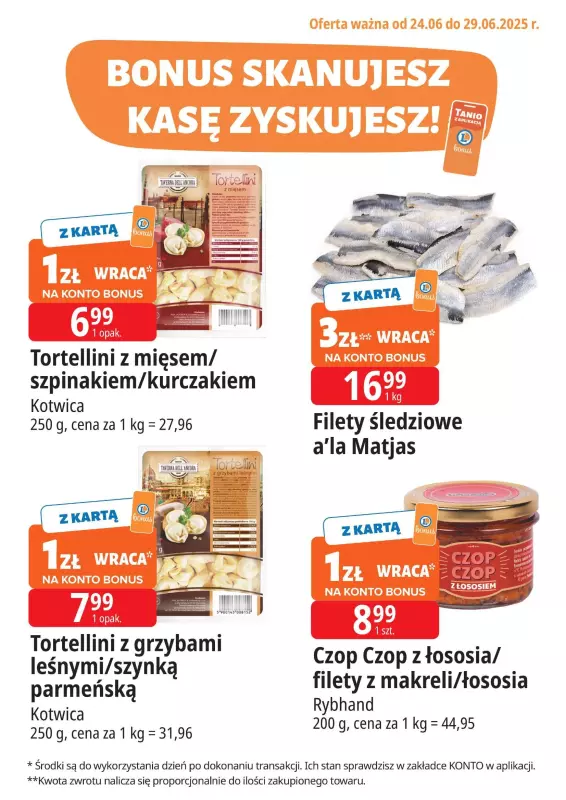 Leclerc - gazetka promocyjna Oferta E.Leclerc I Bonus skanujesz, kasę zyskujesz od wtorku 24.06 do niedzieli 29.06