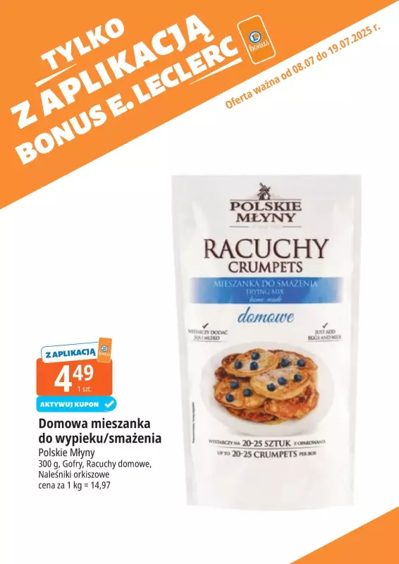 Leclerc - gazetka promocyjna Oferta E.Leclerc I Bonus skanujesz, kasę zyskujesz od wtorku 08.07 do soboty 19.07 - strona 10