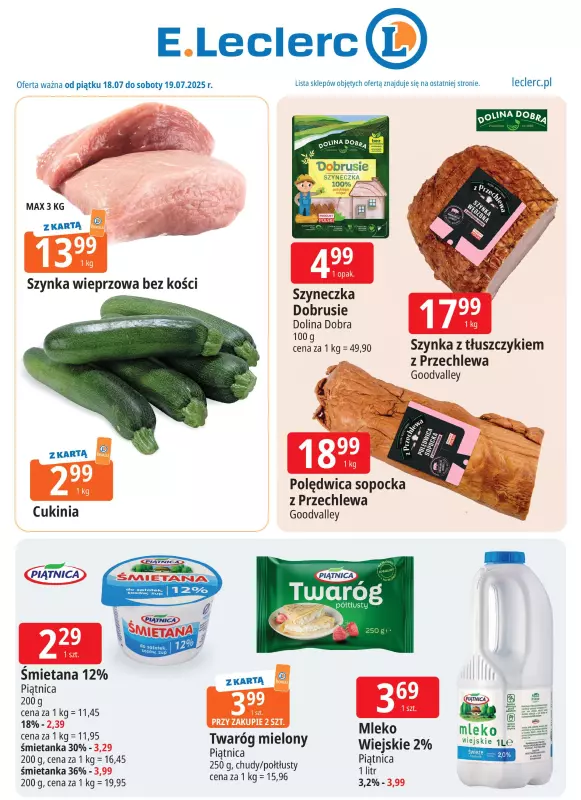 Leclerc - gazetka promocyjna Oferta E.Leclerc od piątku 18.07 do soboty 19.07
