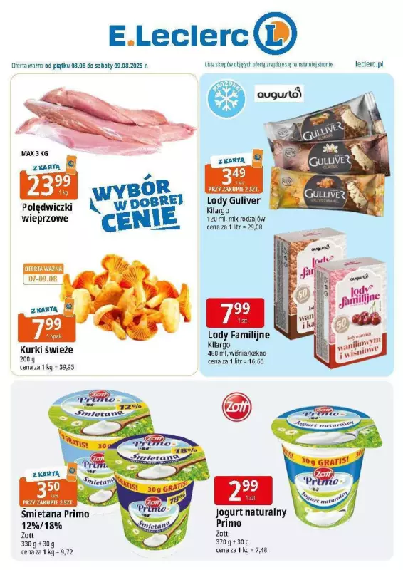 Leclerc - gazetka promocyjna Oferta E.Leclerc I Wybór w dobrej cenie od piątku 08.08 do soboty 09.08