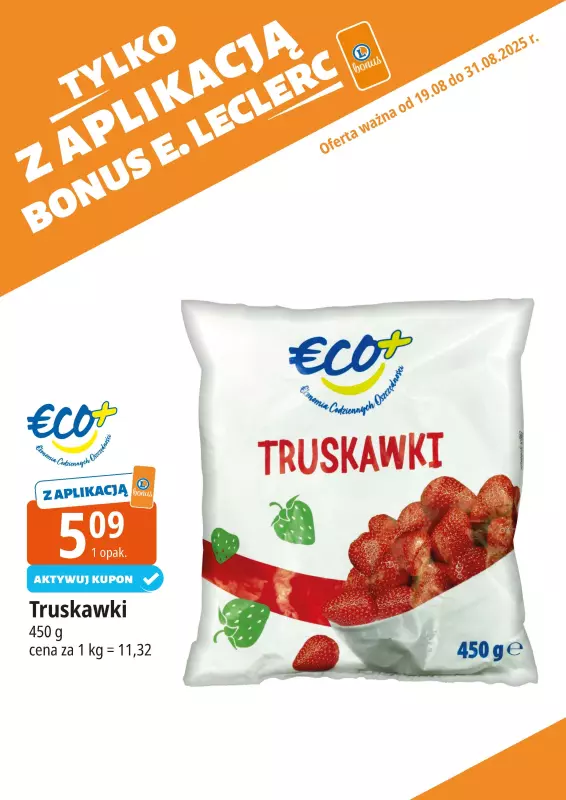 Leclerc - gazetka promocyjna Oferta E.Leclerc I Bonus skanujesz, kasę zyskujesz od wtorku 19.08 do niedzieli 31.08 - strona 12