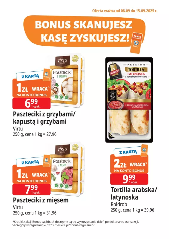 Leclerc - gazetka promocyjna Oferta E.Leclerc I Bonus skanujesz, kasę zyskujesz od poniedziałku 08.09 do poniedziałku 15.09 - strona 2