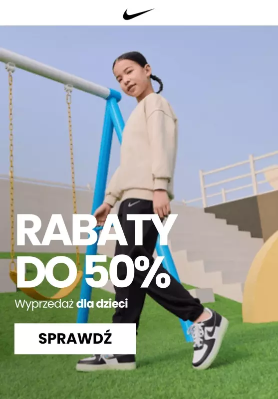 NIKE - gazetka promocyjna RABATY DO 50% - Wyprzedaż dla dzieci od czwartku 19.09 